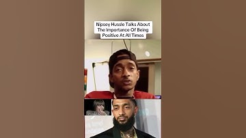 Nipsey Hussel With Postive Thinking Will Go A Long Way.Rip Nip🫡🙏