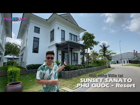 [Travel Review] Cùng Phapmong dạo 1 vòng Villa & tiện nghi phòng tại SUNSET SANATO RESORT | Phú Quốc