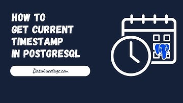 PostgreSQL- Current Timestamp in PostgreSQL | PostgreSQL Database Current Timestamp Function