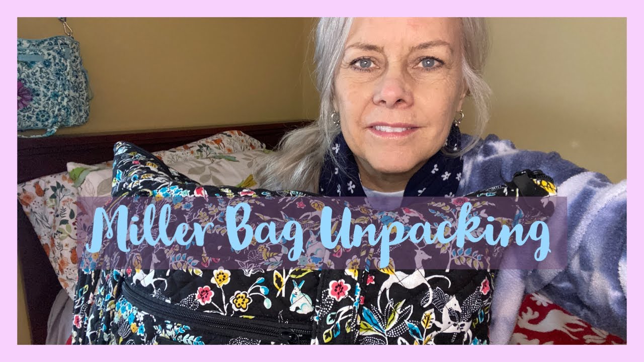 Much Too Long Chatty Update (Weight Loss, Vera Frustrations) + Vera Bradley Miller Bag Unpacking