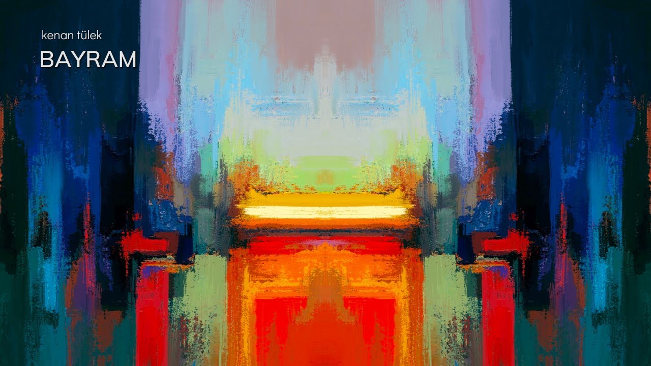 Kenan Tülek - Bayram  [ Single © Kenan Tülek 2025 ]