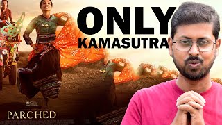 Parched Movie Review Baponmg