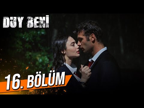 Duy Beni 16. Bölüm