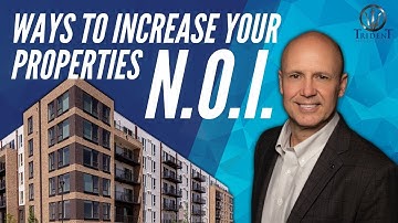 Ways to Increase Your Properties N.O.I.
