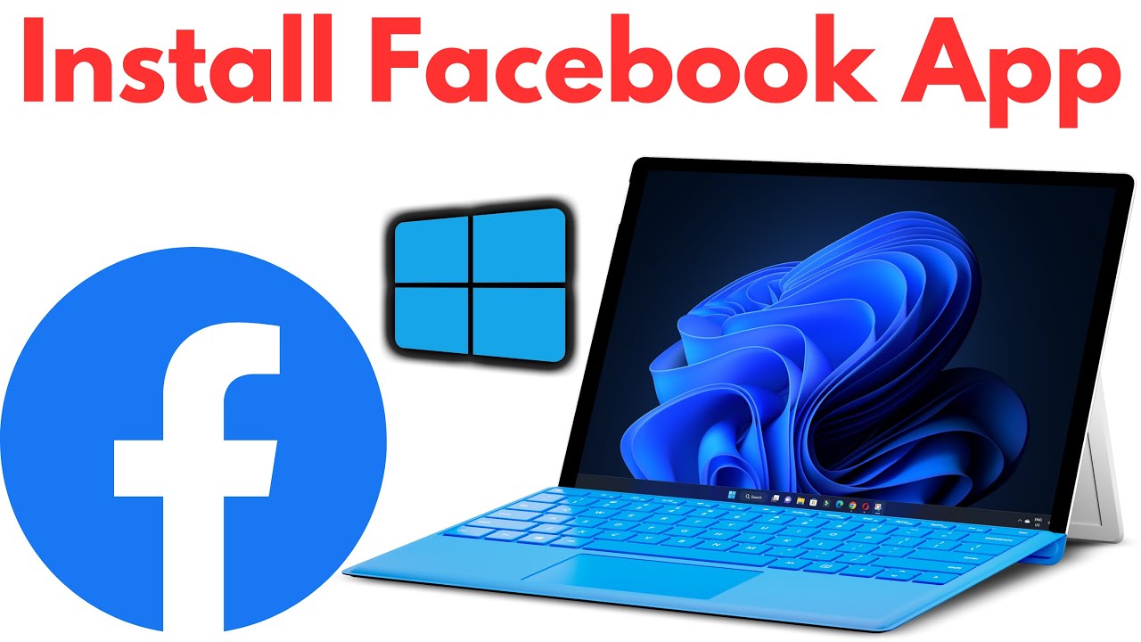 How To Install The Facebook App On Windows - (Laptop & PC) 