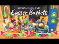 WHAT’S IN MY KIDS EASTER BASKETS 2019