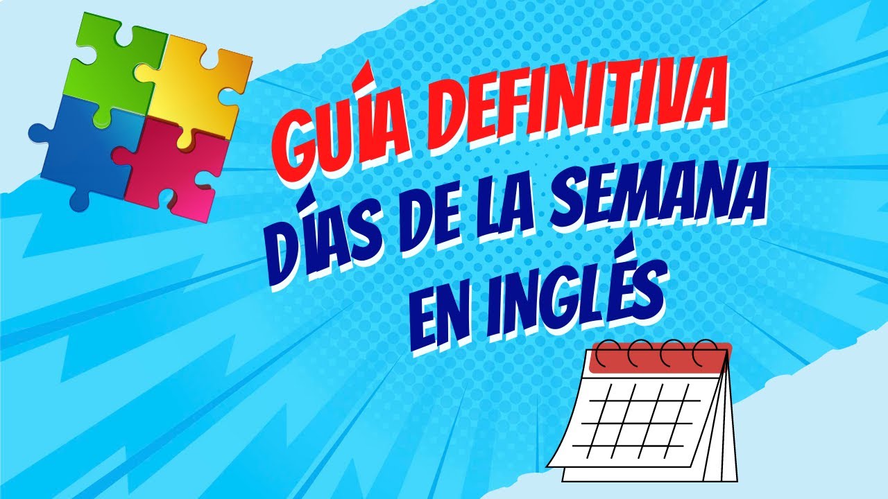 Gu a Definitiva D AS DE LA SEMANA EN INGLES YouTube
