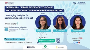 DARE-RC Webinar | From Evidence to Scale: Rethinking Education Reform in Pakistan