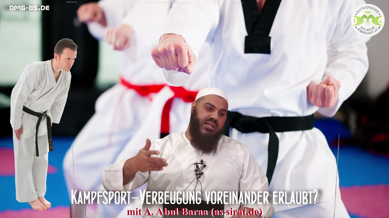 Ahmad Abul Baraa - KAMPFSPORT VERBEUGUNG VOREINANDER ERLAUBT ?