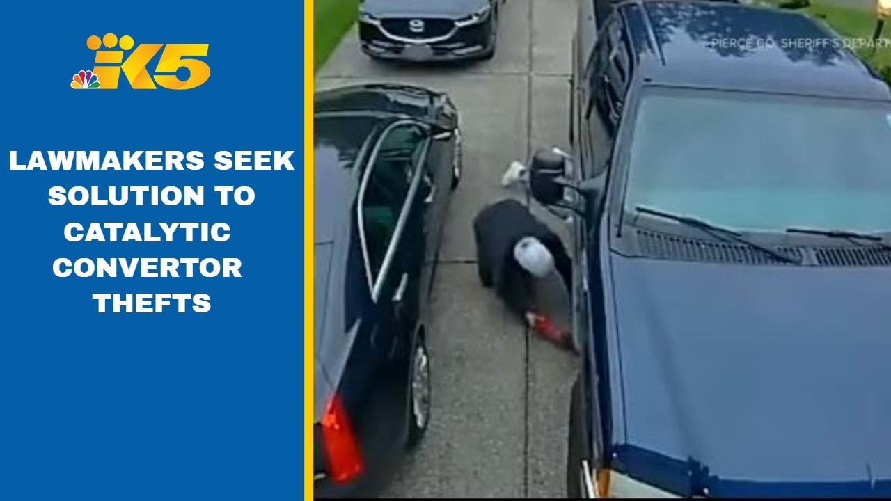 As catalytic converter thefts rise, Washington state lawmakers look for solutions YouTube