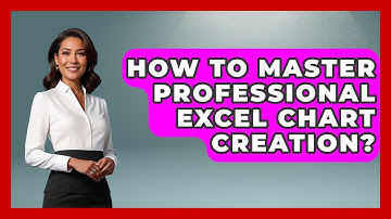 How To Master Professional Excel Chart Creation? - Docs and Sheets Pro