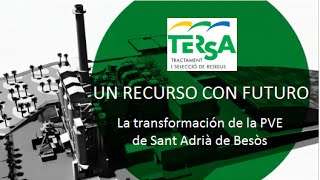 Un recurso con futuro: La transformación de la PVE de Sant Adrià de Besòs (2008 – 2014)