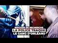 Brigade de recherche la police traque le gang dorlans