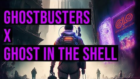 GHOSTBUSTERS X GHOST IN THE SHELL with AI generated images | Midjourney AI | AI Art