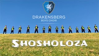 Shosholoza - Drakensberg Boys Choir