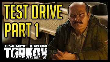 Test Drive Part 1 - Prapor Task - Escape from Tarkov