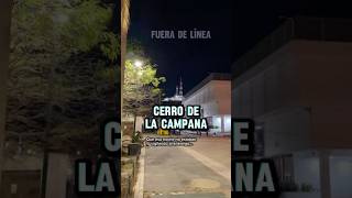 El cerro de la campana en Hermosillo Sonora #historia