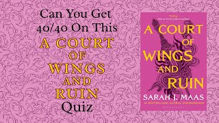 📚A WINGS AND RUIN Quiz! Can you get 40/40? #acotar #acotarseries #bookquiz #booktok #quiz #acowar
