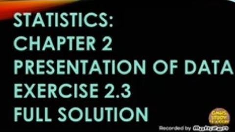 Class 11th commerce statistics chapter 2 presentation of data exercise 2.3 full solution english
