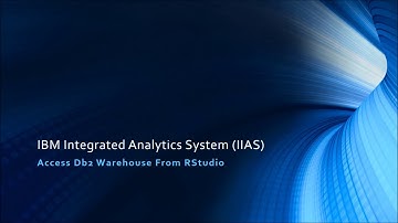 Connect to Db2 Warehouse from RStudio using IIAS Console