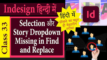 33. Indesign CC Tutorial: Selection and Story missing in Find and Replace Dropdown Menu