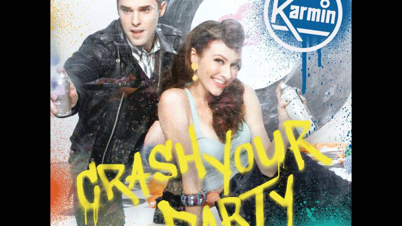 Karmin   Crash Your Party