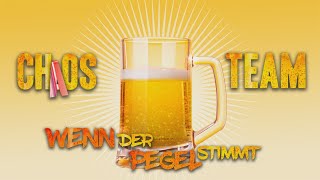 Wenn der Pegel stimmt - Chaos Team (Lyricvideo)