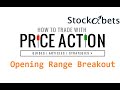 Opening Range Breakout | Intraday Strategy | Day Trading Strategy