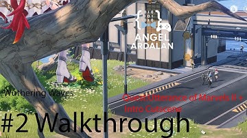 Wuthering Waves Walkthrough – Part 2: Utterance of Marvels II + First City Intro