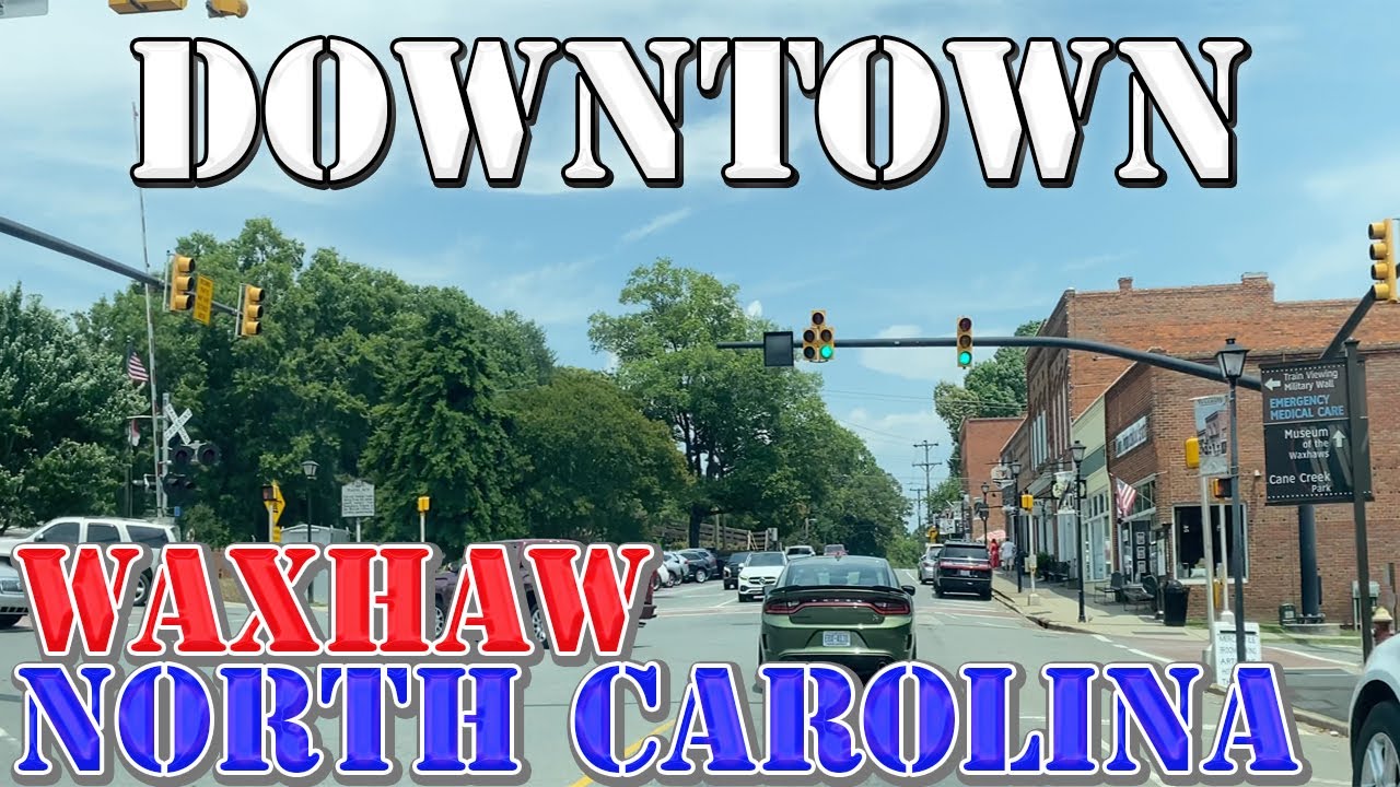 Waxhaw North Carolina 4K Downtown Drive YouTube