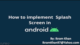 Android App Development for Beginners: Lec.4 Splash Screen
