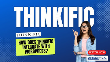 How does Thinkific integrate with WordPress?