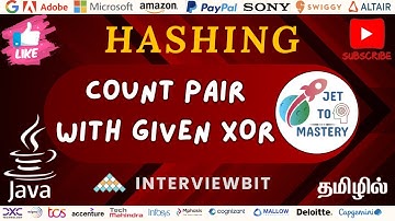 Count Pair With Given Xor || Interviewbit || DSA || Hashing || Java || Tamil