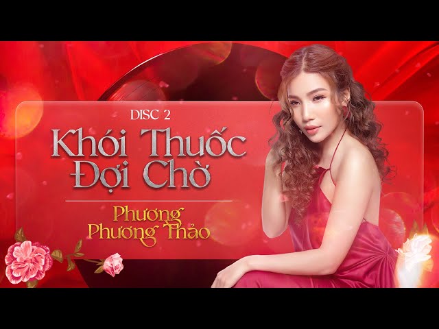 Full Album Khói Thuốc Đợi Chờ ☘ Phương Phương Thảo || Jimmii Nguyễn Hits Cover Acoustic class=