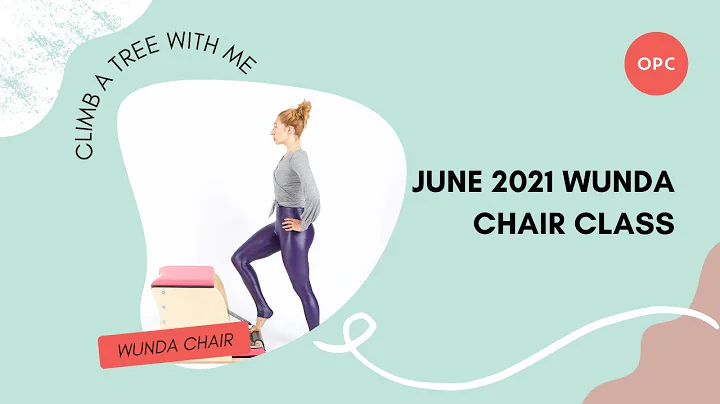 10-Minute Wunda Chair class: Climb a Tree with Me | Online Pilates Classes