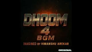 DHOOM 4  BGM