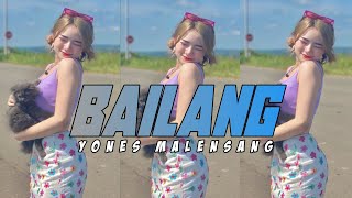 Dj Terbaru bailang yones Malensang 2025