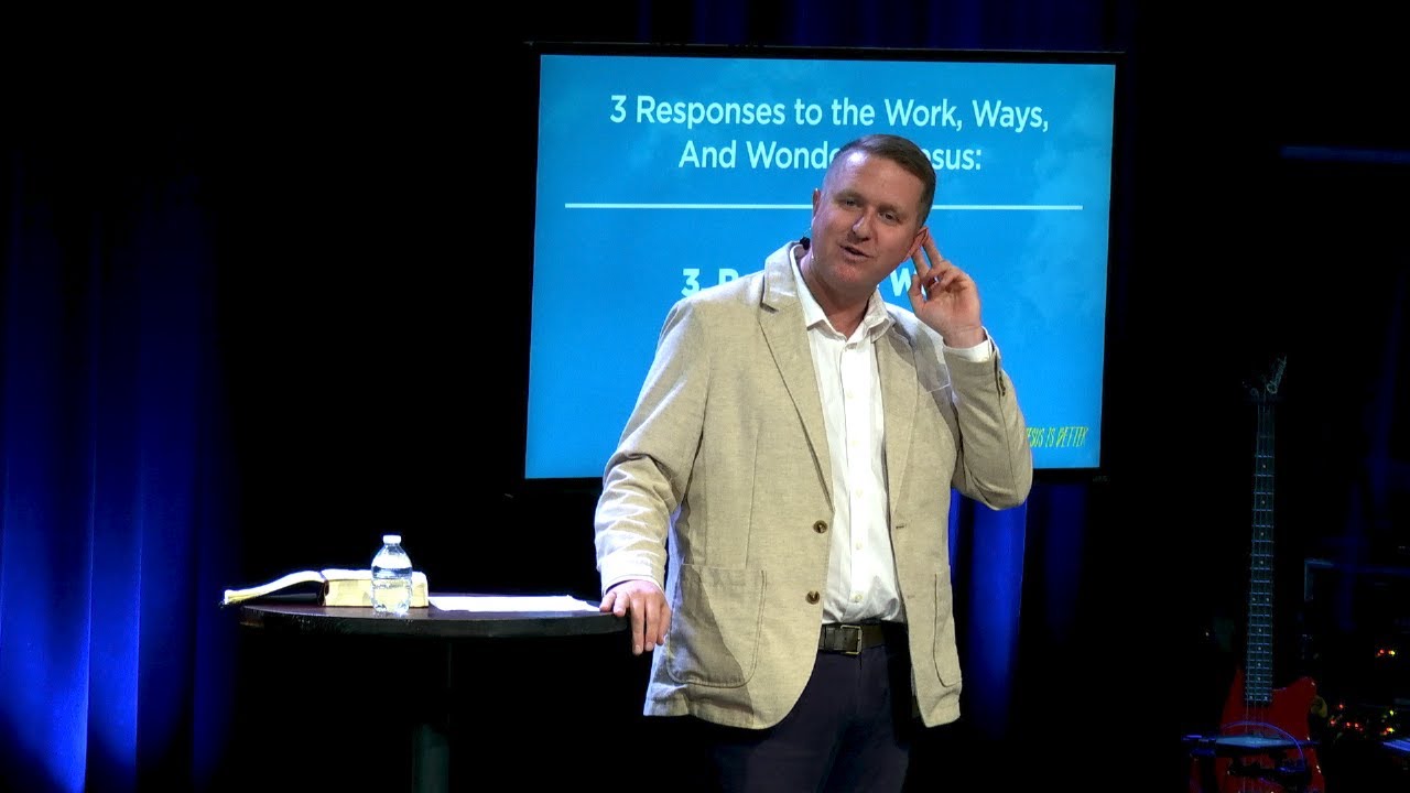 How to Respond to Jesus (Pastor Chad Torrison)