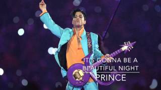 Prince - It&#39;s gonna be a beautiful night