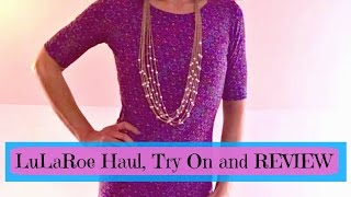 LuLaRoe Haul, Try On and Review