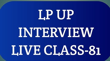 Lp/Up Interview Class 81 #keralapsctips by Shahul