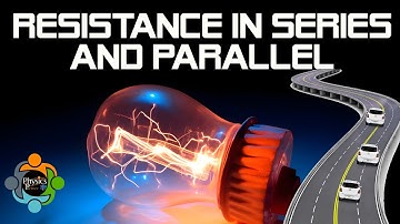 Resistance Combination - Series and Parallel