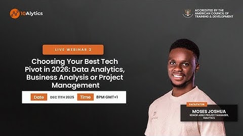 Choosing Your Best Tech Pivot in 2026: Data Analytics, Business Analysis or Project Management