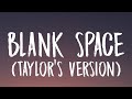 Taylor Swift - Blank Space [Lyrics] (Taylor