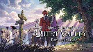Fantasy Music Relaxation - Sunlight Through the Forgotten Valley
