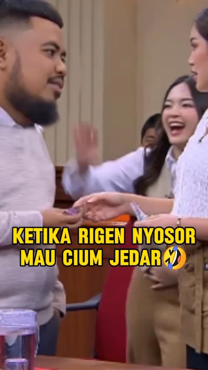 RIGEN NYOSOR MAU CIUM JEDAR #rigen #shorts #shortsfeed #shortvideo