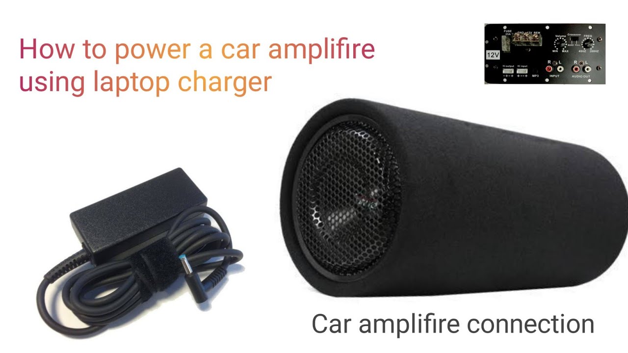 How to power a car amplifire using a laptop charger ! YouTube