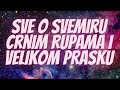 TOP 5 Zanimljivosti o Svemiru, Crnim Rupama i Velikom Prasku