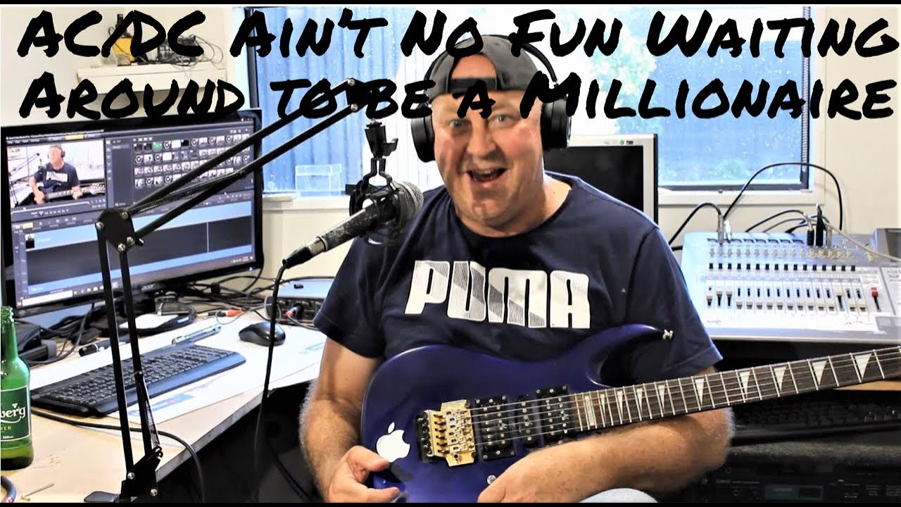 AC/DC Ain't No Fun Waiting Around to be a Millionaire - YouTube