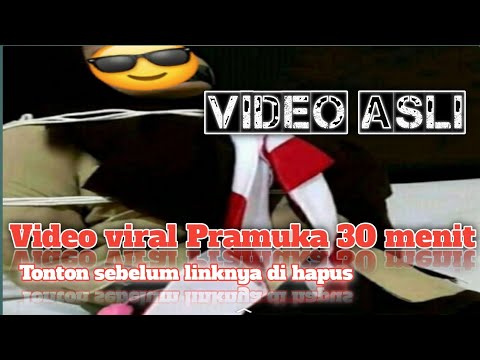 Video Viral Pramuka 30 menit